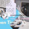 2021:07:22 – Screen time – Supervision