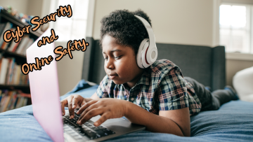 Cybersecurity and online safety
