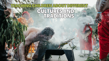 Teaching children about different cultures and traditions