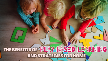UpSchool-Resources-The-Benefits-of-Play-Based-Learning-and-Strategies-for-Home.png