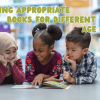 Upschool-Choosing-appropriate-books-for-different-age-groups.png