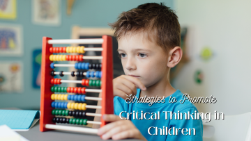 Strategies to Promote Critical Thinking in Children
