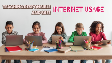 Teaching Responsible and Safe Internet Usage