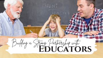 Building a Strong Partnership with Educators