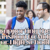 Supporting the Transition to Middle or High School