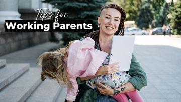 Tips for Working Parents
