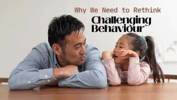 Why We Need to Rethink Challenging Behaviour
