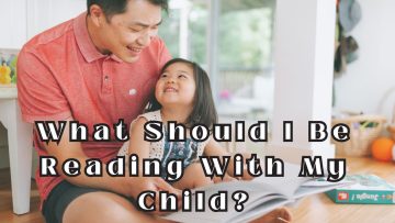 What Should I Be Reading With My Child