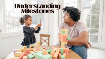 Understanding Milestones